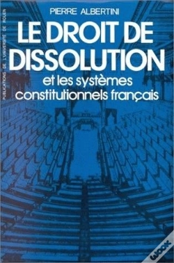 Capa do artigo Le Droit De Dissolution Et Les Systèmes Constitutionnels Français