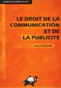 Le Droit De La Communication Et De La Publicité (2e Édition) - Preview