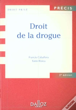 Capa do artigo Le Droit De La Drogue ; 2e Edition