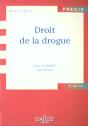 Le Droit De La Drogue ; 2e Edition - Preview