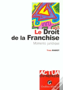 Capa do artigo Le Droit De La Franchise ; Memento Juridique