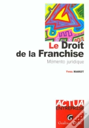 Capa do artigo Le Droit De La Franchise ; Memento Juridique