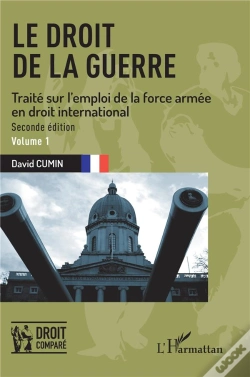 Capa do artigo Le Droit De La Guerre : Seconde Édition. Traité Sur L'Emploi De La Force Armée En Droit International