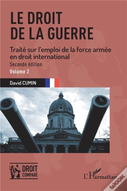 Capa do artigo Le Droit De La Guerre - Vol02 - Seconde Edition. Traite Sur L'Emploi De La Force Armee En Droit Inte