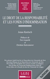 Le Droit De La Responsabilité Et Les Fonds D'Indemnisation