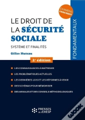 Le Droit De La Securite Sociale - Systeme Et Finalites