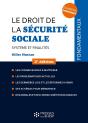 Le Droit De La Sécurité Sociale : Système Et Finalités - Preview