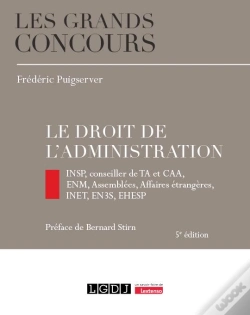 Capa do artigo Le Droit De L'Administration : Insp, Conseiller De Ta Et Caa, Enm, Assemblées, Affaires Étrangères, Inet, En3s, Ehesp (5e Édition)