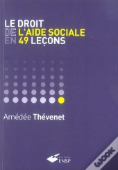 Le Droit De L'Aide Sociale En 49 Leçons