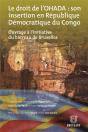 Le Droit De L'Ohada : Son Insertion En Republique Democratique Du Congo - Preview