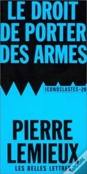 Le Droit De Porter Des Armes