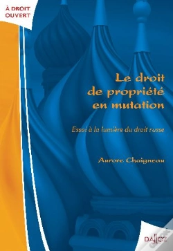 Capa do artigo Le Droit De Propriété En Mutation ; Essai À La Lumière Du Droit Russe
