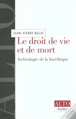 Capa do artigo Le Droit De Vie Et De Mort - Archeologie De La Bioethique
