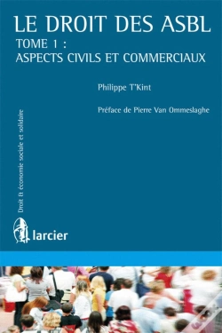 Capa do artigo Le Droit Des Asbl Tome 1 ; Aspects Civils Et Commerciaux