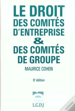 Capa do artigo Le Droit Des Comites D'Entreprise ; 6e Edition