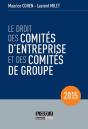 Le Droit Des Comités D'Entreprise Et Des Comités De Groupe (11e Édition) - Preview