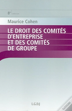 Capa do artigo Le Droit Des Comites D'Entreprise