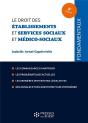 Le Droit Des Établissements Et Services Sociaux Et Médico-Sociaux (2e Édition) - Preview