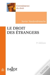 Le Droit Des Étrangers (5e Édition)