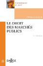 Le Droit Des Marchés Publics (5e Édition) - Preview
