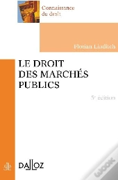 Le Droit Des Marchés Publics (5e Édition)