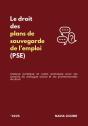Le Droit Des Plans De Sauvegarde De L'Emploi (Pse) (Édition 2025) - Preview