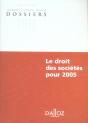 Le Droit Des Societes Pour 2005 - Preview