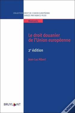 Capa do artigo Le Droit Douanier De L'Union Européenne (2e Édition)
