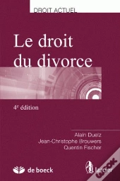 Le Droit Du Divorce (4e Édition)