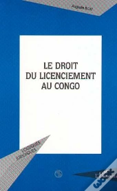 Le Droit Du Licenciement Au Congo