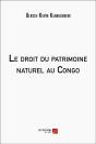 Le Droit Du Patrimoine Naturel Au Congo - Preview