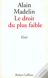 Le Droit Du Plus Faible