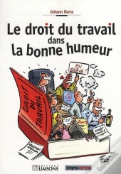 Le Droit Du Travail Dans La Bonne Humeur