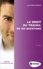 Le Droit Du Travail En 360 Questions (2e Édition) - Preview