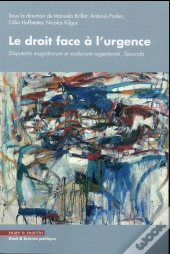 Le Droit Face A L'Urgence
