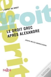 Capa do artigo Le Droit Grec Après Alexandre (Édition 2012)