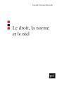 Le Droit, La Norme Et Le Réel - Preview