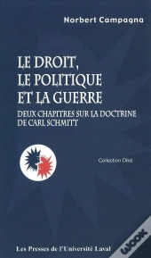 Le Droit La Politique Et La Guerre