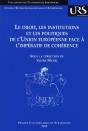 Le Droit, Les Institutions Et Les Politiques De L'Union Européenne Face À L'Im - Preview