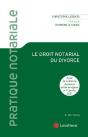 Le Droit Notarial Du Divorce (2e Édition) - Preview