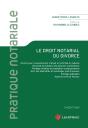 Le Droit Notarial Du Divorce (3e Édition) - Preview