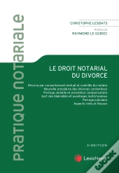 Le Droit Notarial Du Divorce (3e Édition)