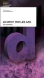 Le Droit Par Les Cas - Preview