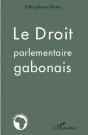 Le Droit Parlementaire Gabonais - Preview