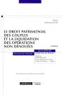 Le Droit Patrimonial Des Couples Et La Liquidation Des Opérations Non Dénouées - Preview