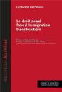 Le Droit Pénal Face À La Migration Transfrontalière - Preview