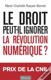 Le Droit Peut-Il Ignorer La Revolution Numerique ?
