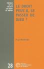 Le Droit Peut-Il Se Passer De Dieu ? Six Leçons Sur Le Désenchantement Du Droit - Preview