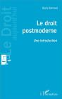 Le Droit Postmoderne ; Une Introduction - Preview