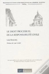 Le Droit Processuel De La Responsabilite Civile